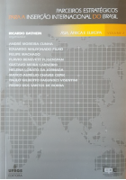 Parceiros Estratégicos para a Inserção Internacional do Brasil: Volume 2 – Ásia, África e Europa